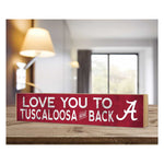 3x13 Block Love you Alabama Crimson Tide