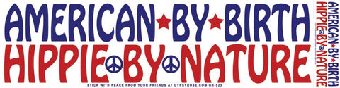 Gypsy Rose - American By Birth Hippie By Nature Sticker