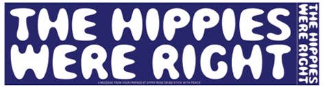 Gypsy Rose - The Hippies Were Right Bumper Sticker