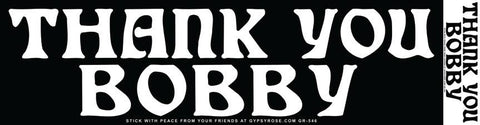 Gypsy Rose - Thank You Bobby Sticker